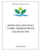 Hướng dẫn chẩn đoán và điều trị bệnh trẻ em (Cập nhật năm 2020)